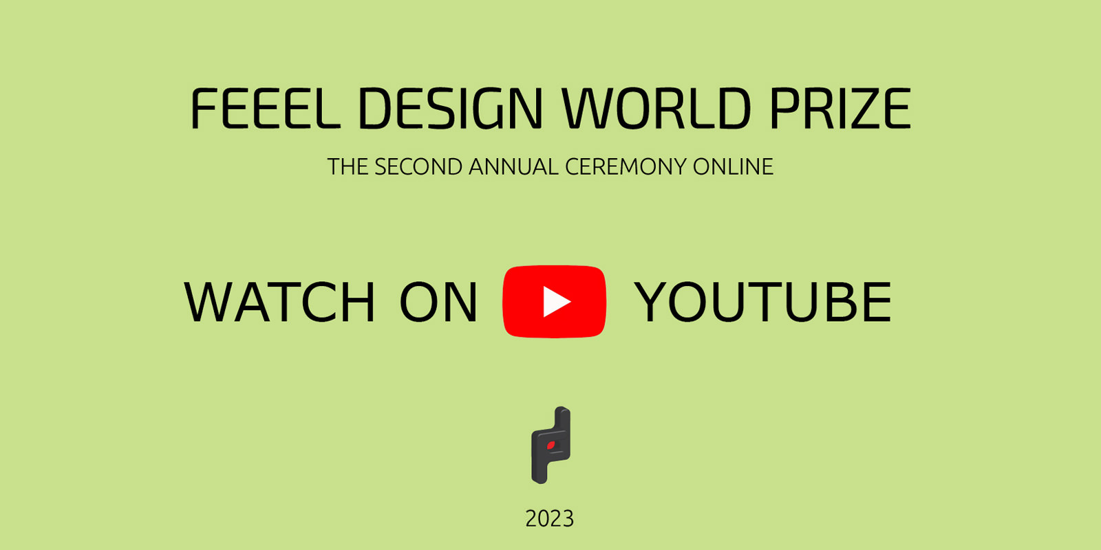 Feeel Design World Prize the Winners of 2nd season